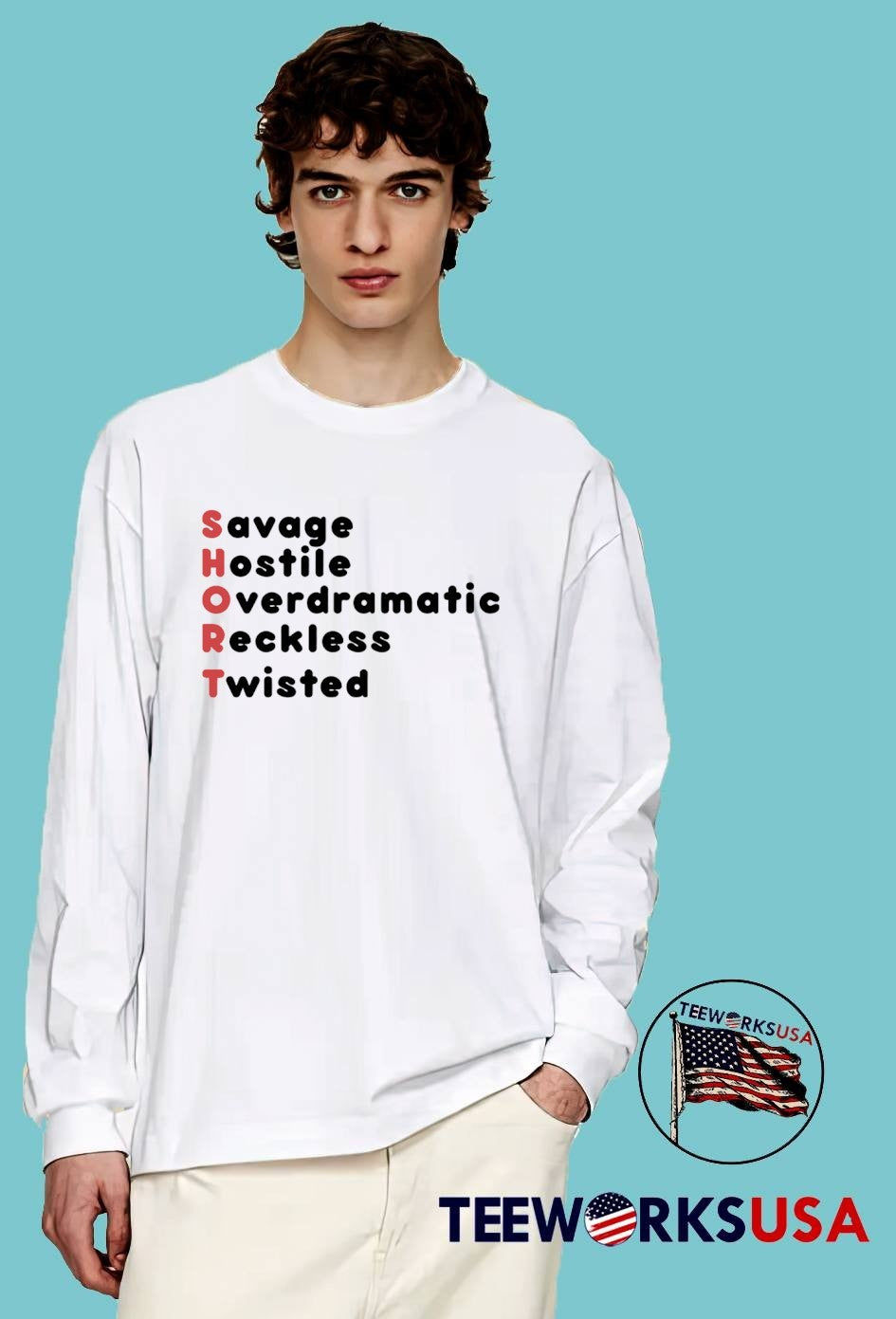 Savage Hostile Overdramatic Reckless Twisted Acronym T-Shirt