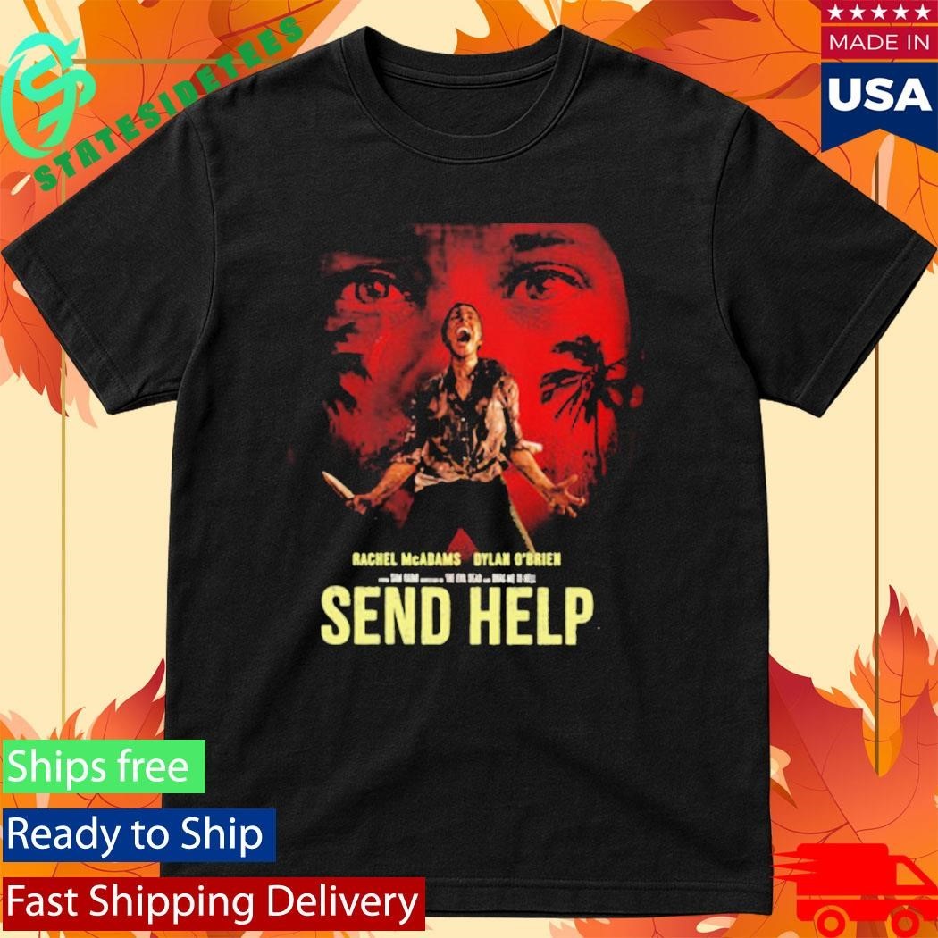 Send Help Movie New Poster For Sam Raimi’s Film In Theaters January 30 2025 Shirt Unisex , , , Long Sleeve Tee
