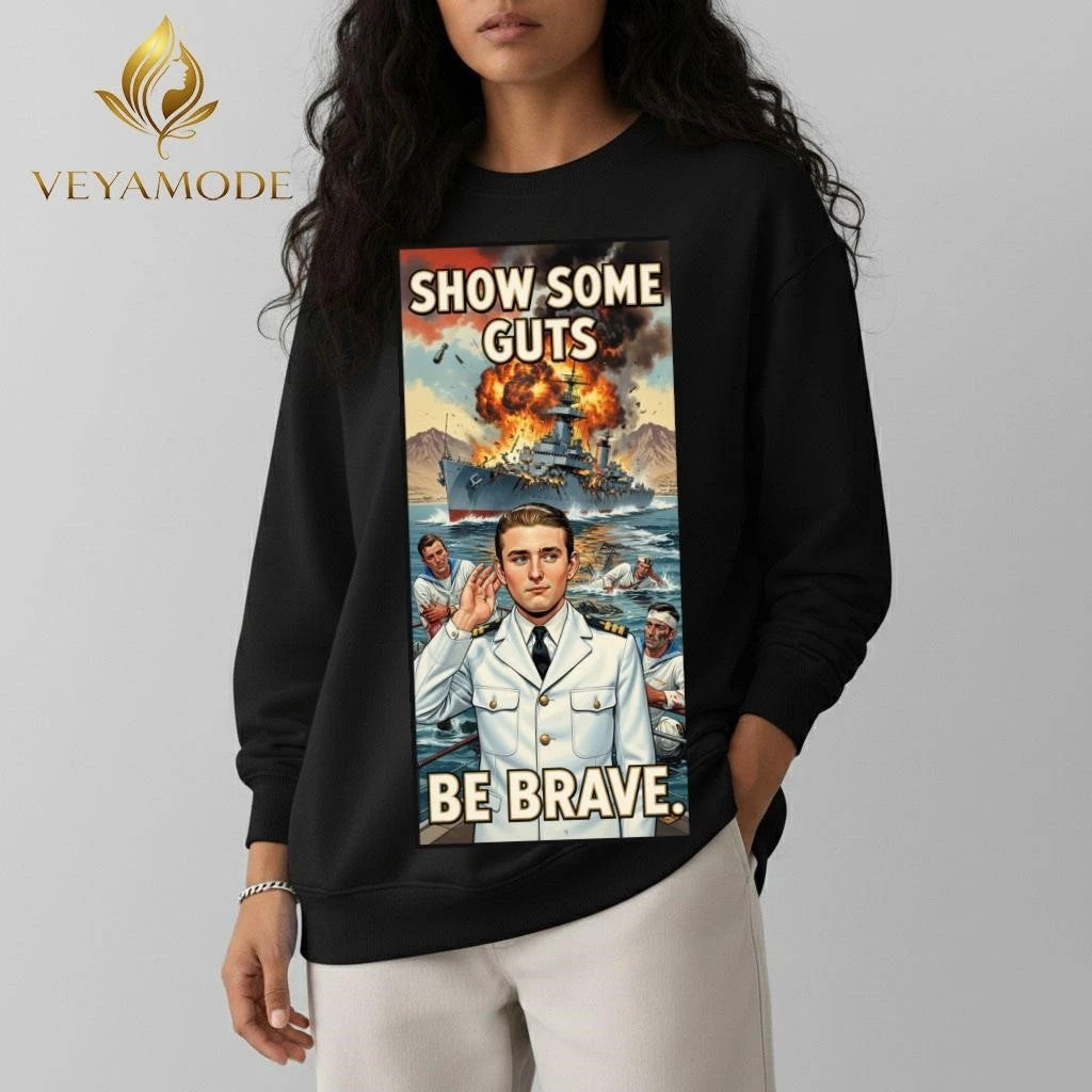 Show some guts Be Brave Barron Trump tee Unisex , , , Long Sleeve Tee