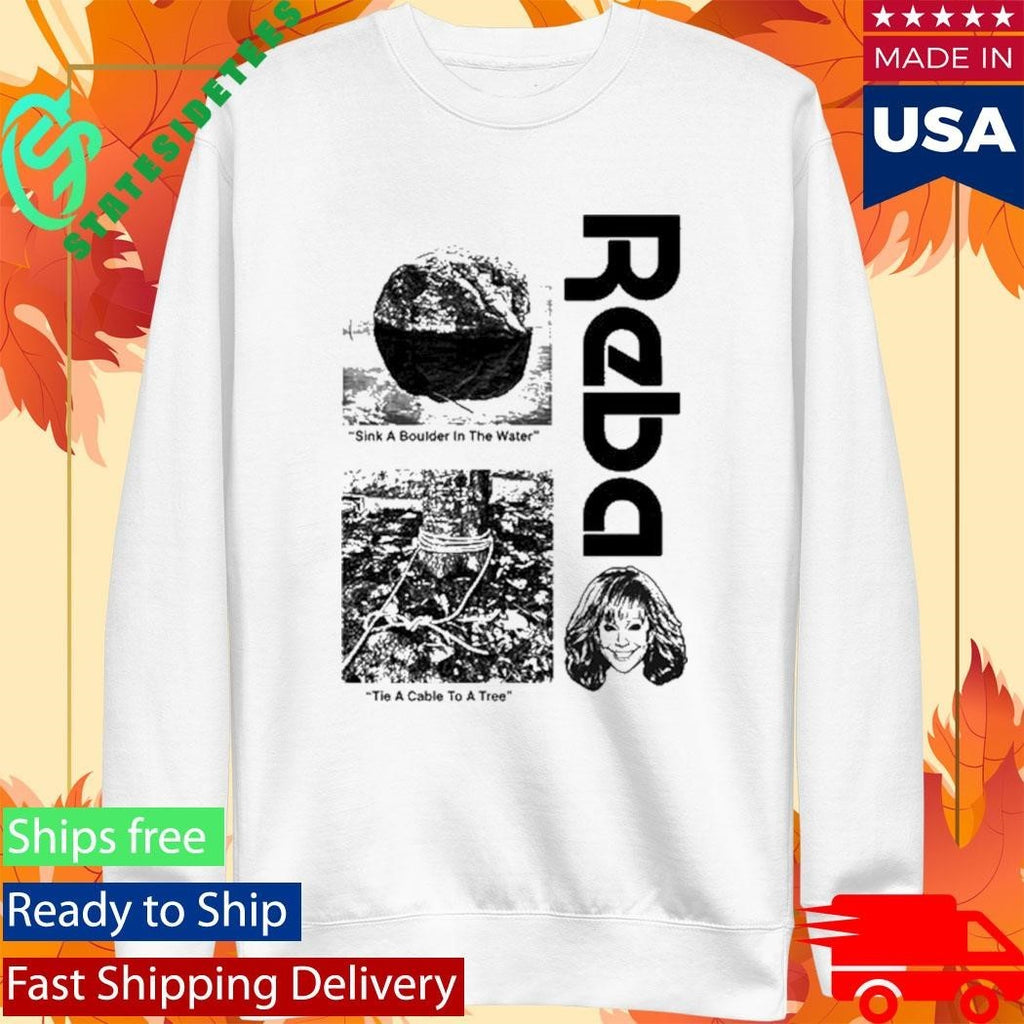 Sink A Boulder In The Water and Tie A Cable To A Tree Shirt Unisex , , , Long Sleeve Tee
