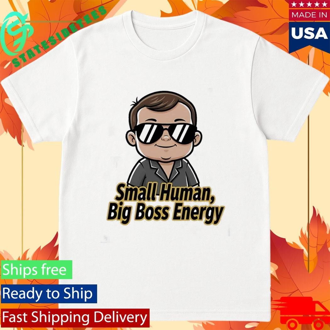 Small Human Big Boss Energy Shirt Unisex , , , Long Sleeve Tee