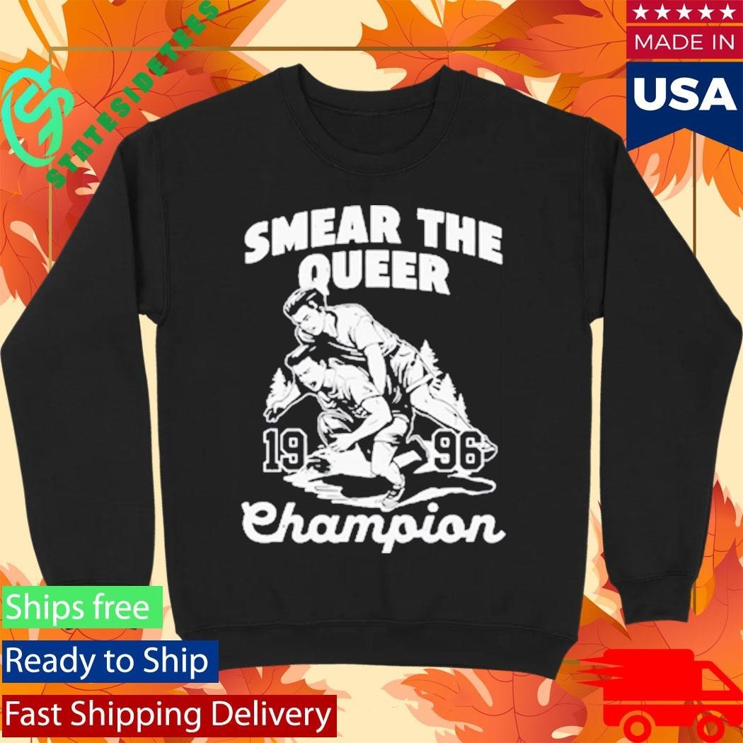 Smear The Queer 1996 Champion Shirt Unisex , , , Long Sleeve Tee