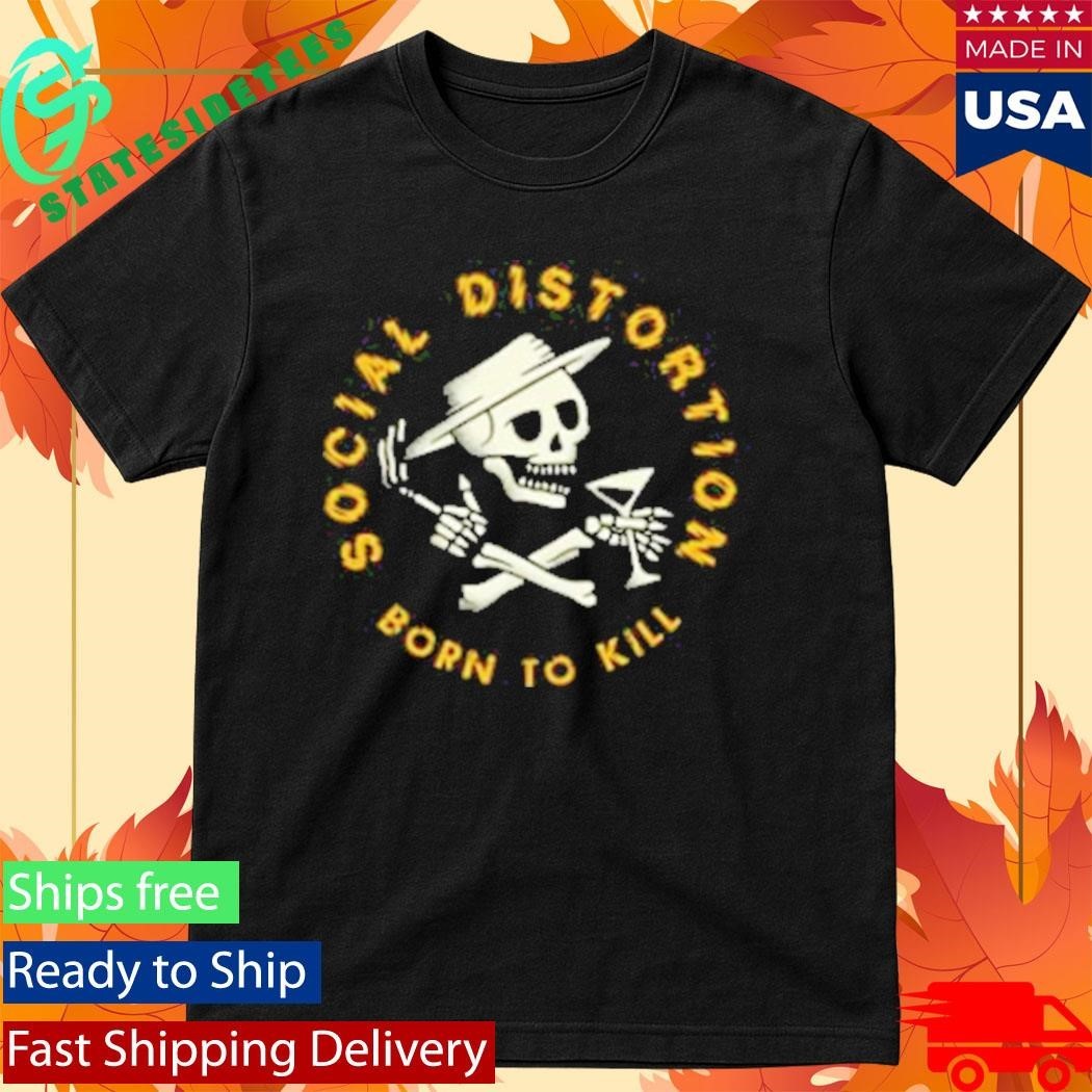 Social Distortion Born To Kill Crossed Skelly Emblem Unisex , , , Long Sleeve Tee