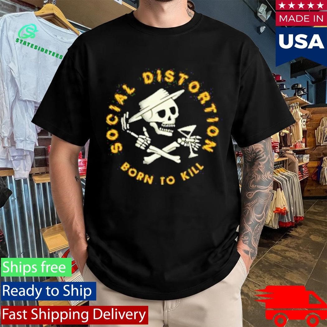 Social Distortion Born To Kill Crossed Skelly Emblem Unisex , , , Long Sleeve Tee