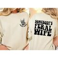 Somebodys Feral Wife Feral Wife Two Sided Feral Wife Cute Family Trip Shirt Cute Wife Shirt Feral Mama T-Shirts
