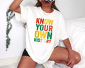 Sonia Samra Know Your Own History Black History Month Red Yellow Green Africa Map Juneteenth 1865 Shirt Civil Right Smooth Fabric Streetwear T-Shirts