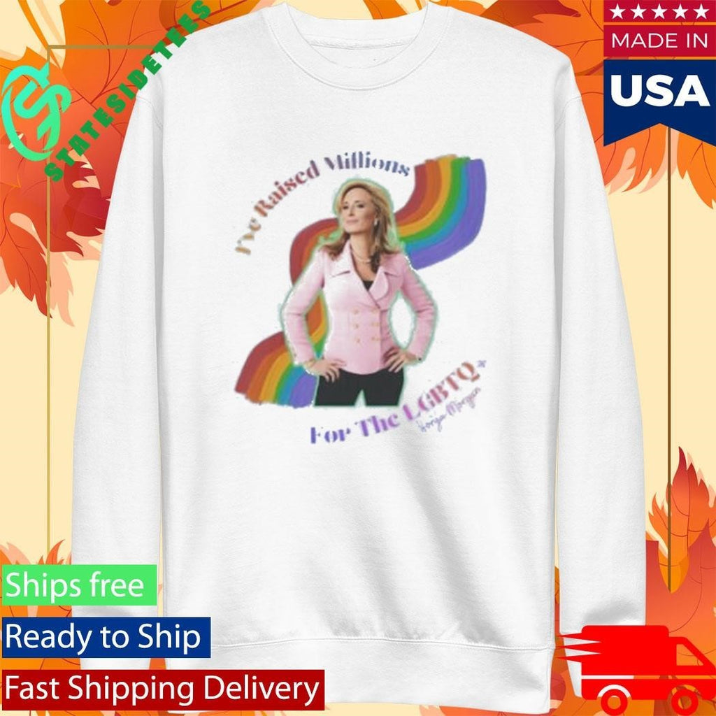 Sonja Morgan I’ve Raised Millions For The Lgbtq+ Community Shirt Unisex , , , Long Sleeve Tee