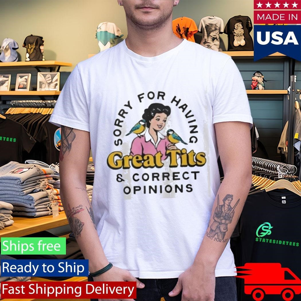 Sorry For Having Great Curves And Correct Opinions Shirt Unisex , , , Long Sleeve Tee