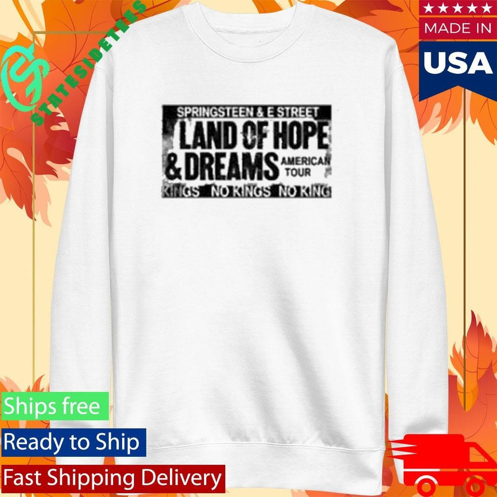 Springsteen & The E Street Band 2026 Land Of Hope & Dreams American Tour Shirt Unisex , , , Long Sleeve Tee