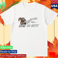 Squirrely Says Dont Go Nuts Shirt Unisex , , , Long Sleeve Tee