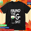 St Patricks Day Found The G Spot Shirt Unisex , , , Long Sleeve Tee