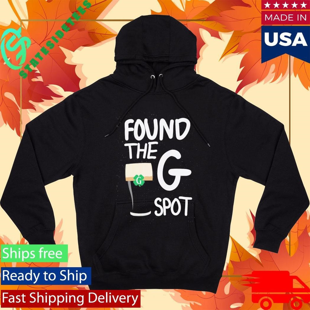 St Patricks Day Found The G Spot Shirt Unisex , , , Long Sleeve Tee