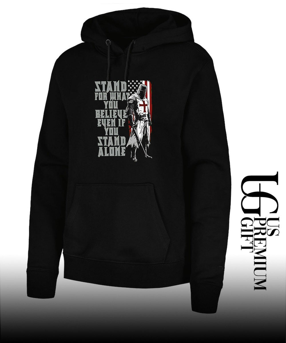 Stand for What You Believe Even if You Stand Alone Crusader Knight shirt