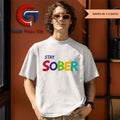 Stay Sober Gaming shirt Unisex , , , Long Sleeve Tee
