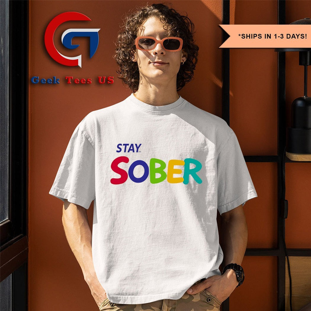 Stay Sober Gaming shirt Unisex , , , Long Sleeve Tee