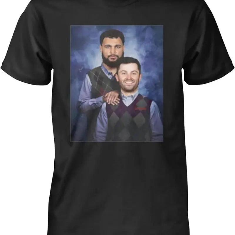 Step Brothers Baker Mayfield Mike Evans Shirt Baker Mayfield Step Brothers Shirt Buccaneers Step Brothers Baker Mayfield Mike Evans Step Brothers Funny White T-Shirts