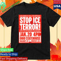 Stop Ice Terror Join The Nationwide Shutdown Columbus Call To Action January 20 2026 Shirt