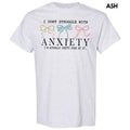 Struggle Anxiety Gildan Short Sleeve T-Shirts