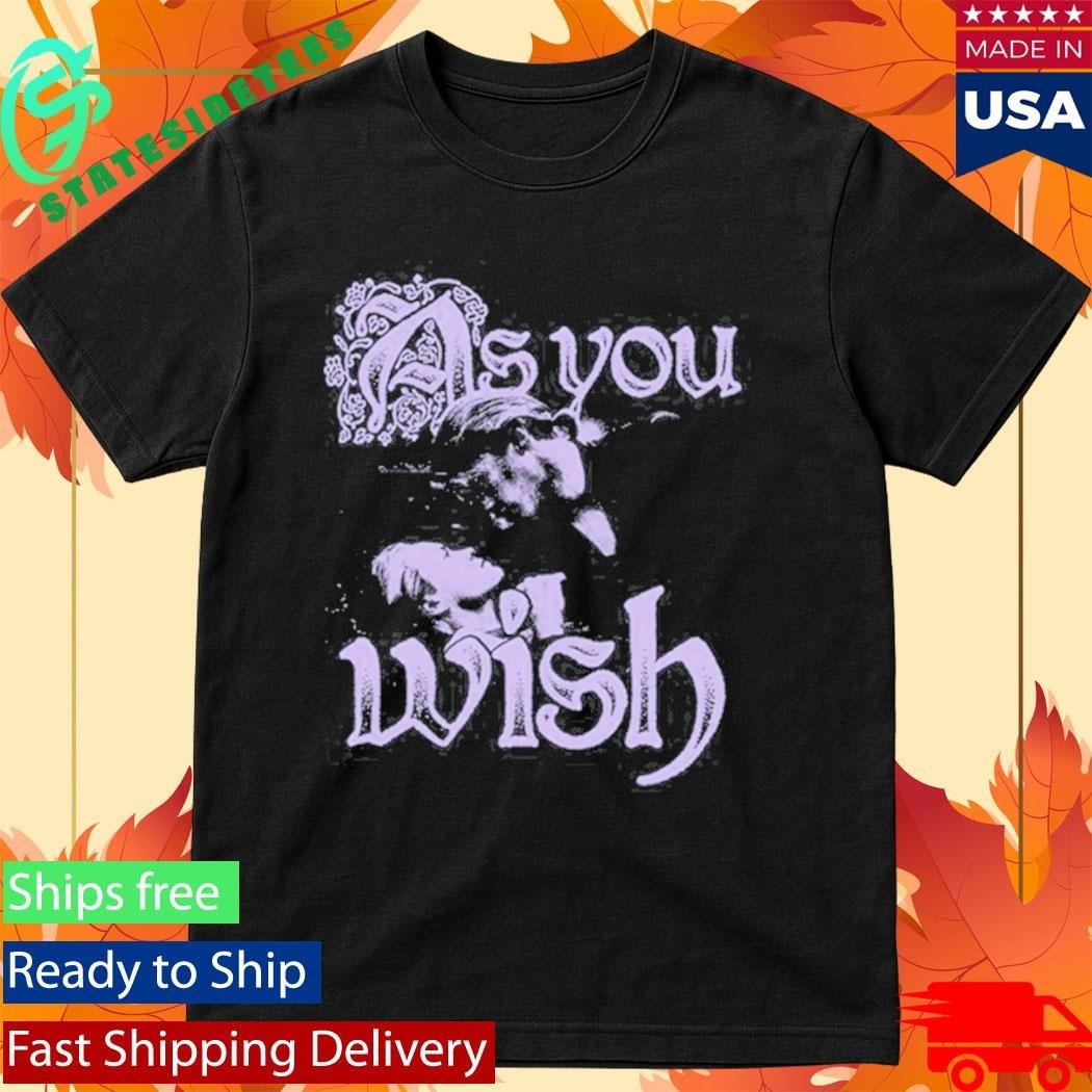 Super Yaki As You Wish Shirt Unisex , , , Long Sleeve Tee