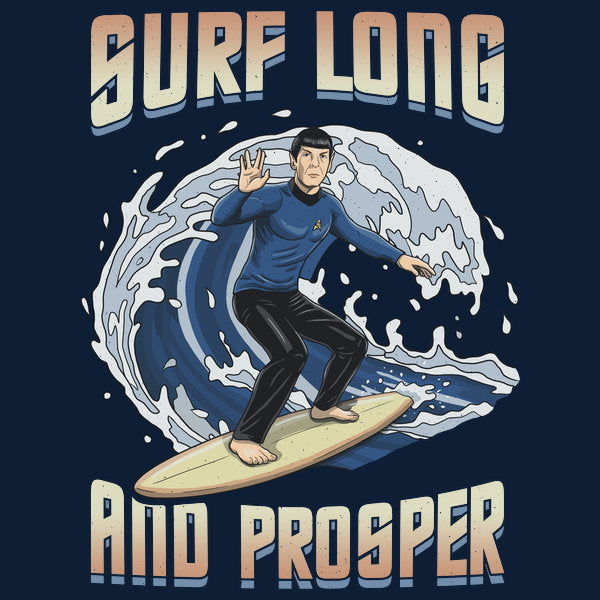 Surf Long And Prosper