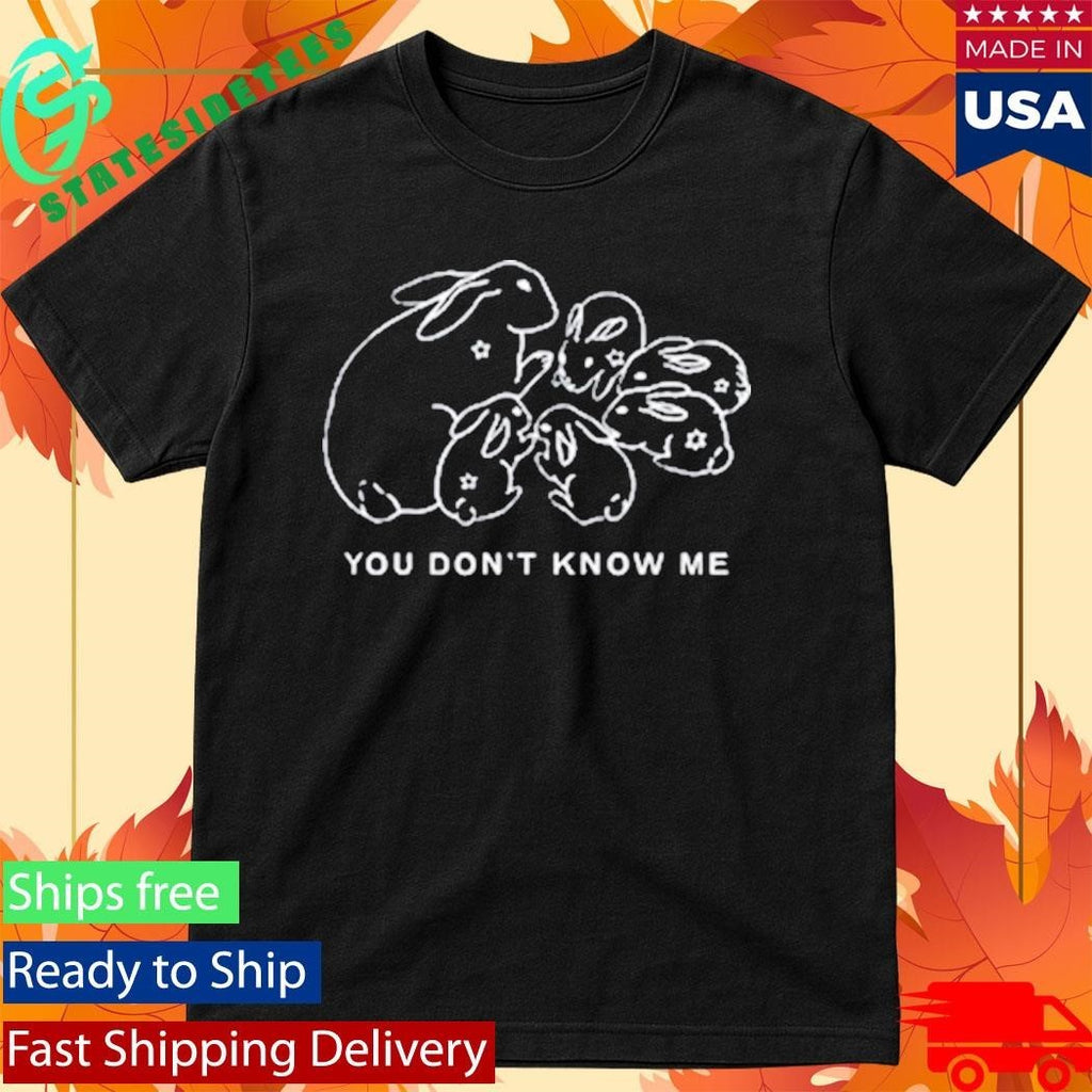 Sydney Rose You Don’t Know Rabbit Shirt Unisex , , , Long Sleeve Tee