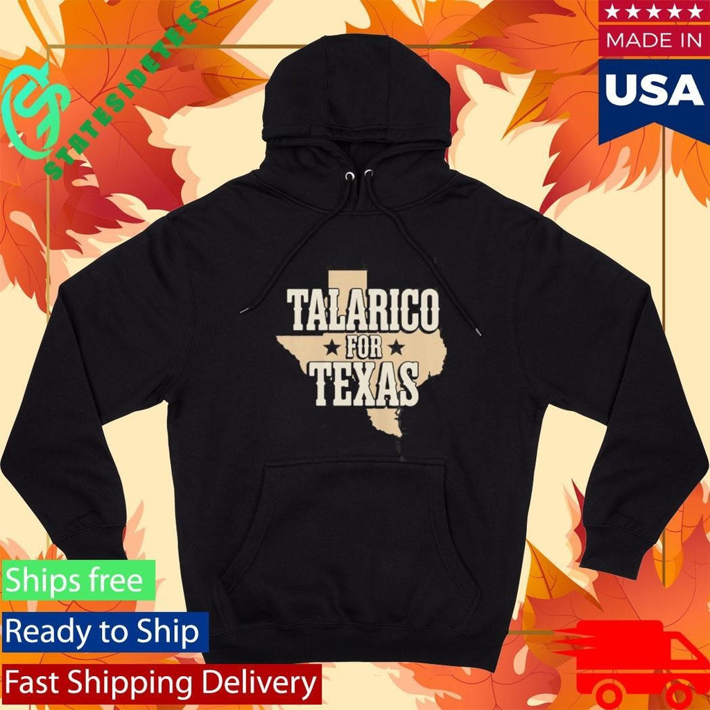 Talarico For Texas Campaign State Shirt Unisex , , , Long Sleeve Tee
