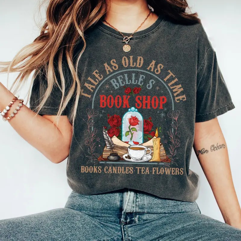 Tale As Old As Time Belle'S Book Shop Shirt Vintage Beauty Beast Shirt Belle Princess Book Coffee Shirt Book Lover T-Shirts