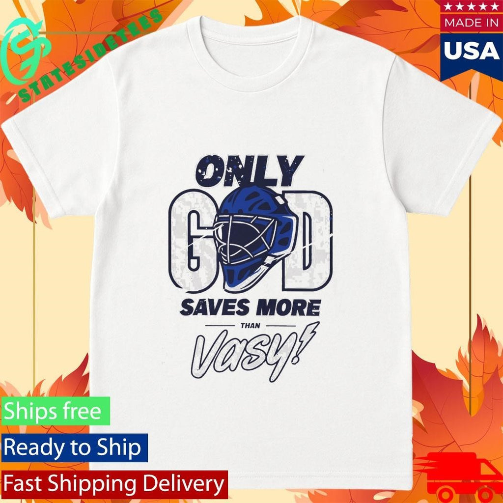 Tampa Bay Lightning Only God Saves More Than Vasy Shirt Unisex , , , Long Sleeve Tee
