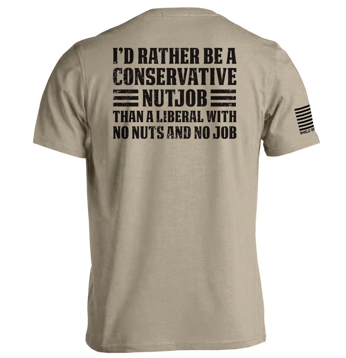 I'D Rather Be Conservative Nutjob T-Shirts
