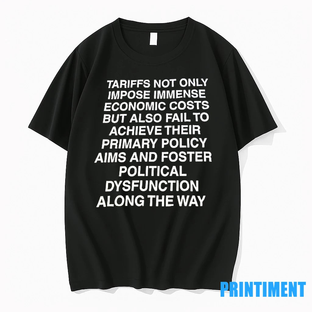 Tariffs Not Only Impose Immense Economic Costs But Also Fail To Achieve Their Primary Policy