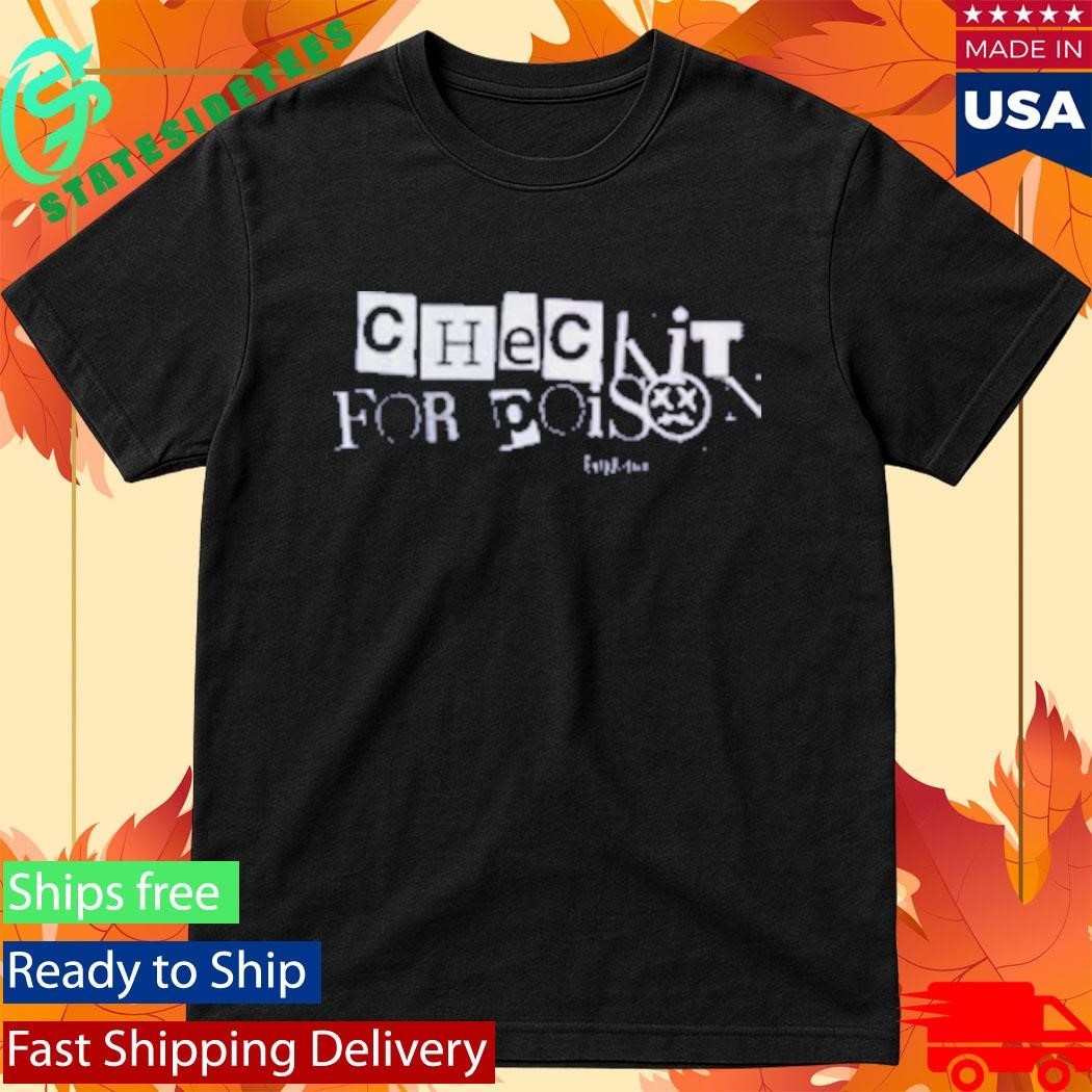 Tay Brice Check It For Poison Shirt Unisex , , , Long Sleeve Tee