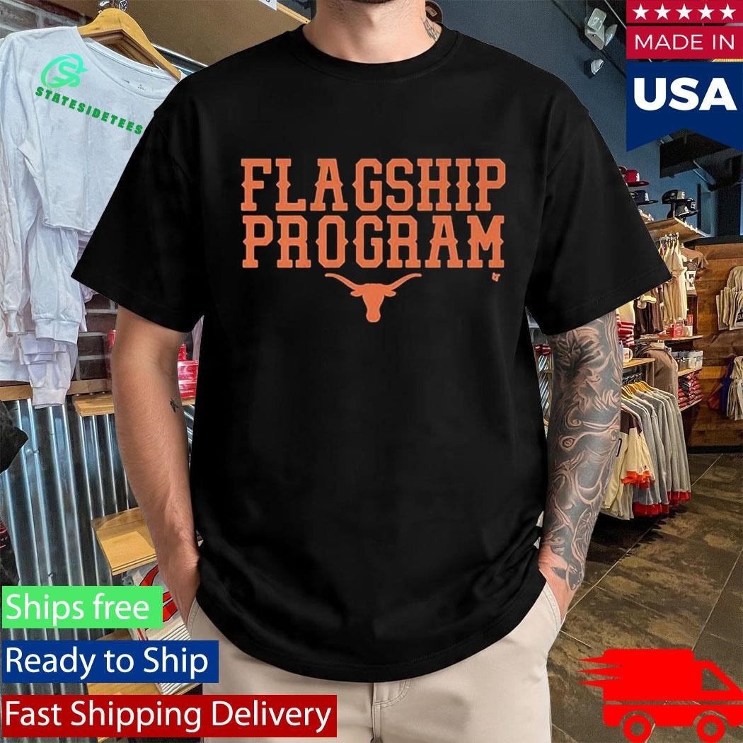 Texas Longhorns Football Flagship Program Shirt Unisex , , , Long Sleeve Tee