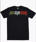 That Mexican OT "That Texas Meskin" _Shirt Woman Man T-Shirts