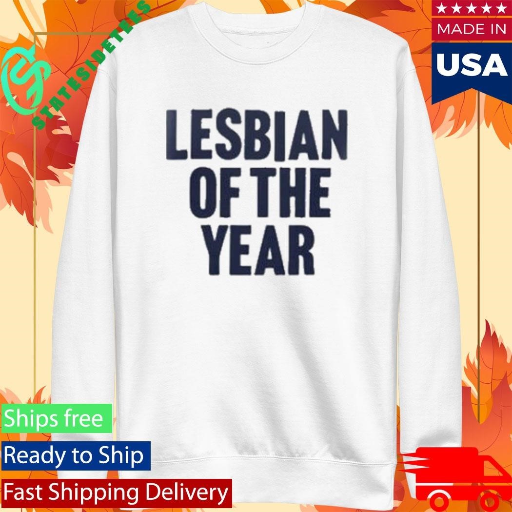 The Beaches Lesbian Of The Year Shirt Unisex , , , Long Sleeve Tee