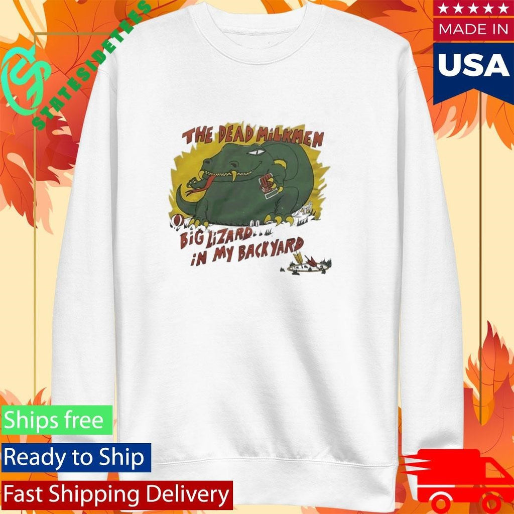 The Dead Milkmen Big Lizard In My Backyard Shirt Unisex , , , Long Sleeve Tee