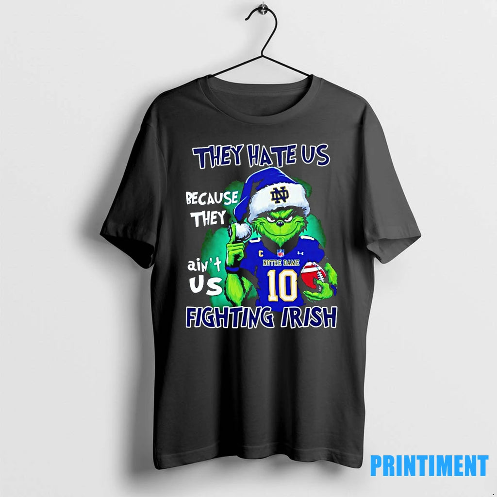 The Grinch They Hate Us Because They Aint Us Fighting Irish Tshirts Sweater