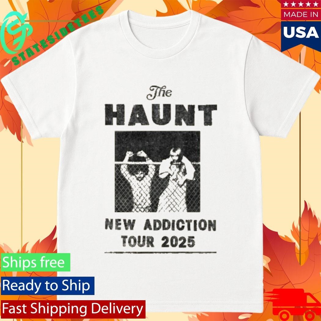 The Haunt New Addiction Tour Shirt Unisex , , , Long Sleeve Tee