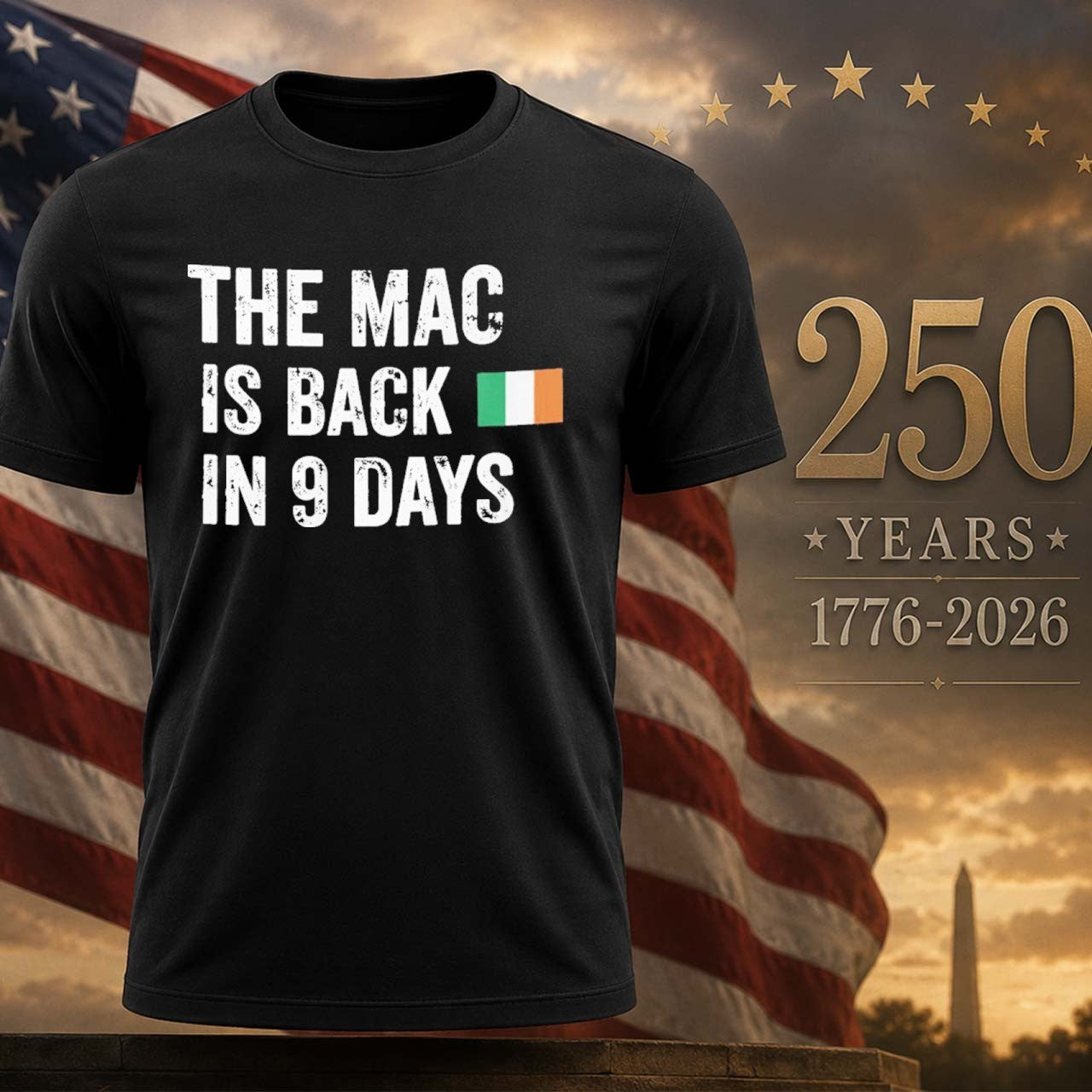 The Mac Is Back In 9 Days Shirt