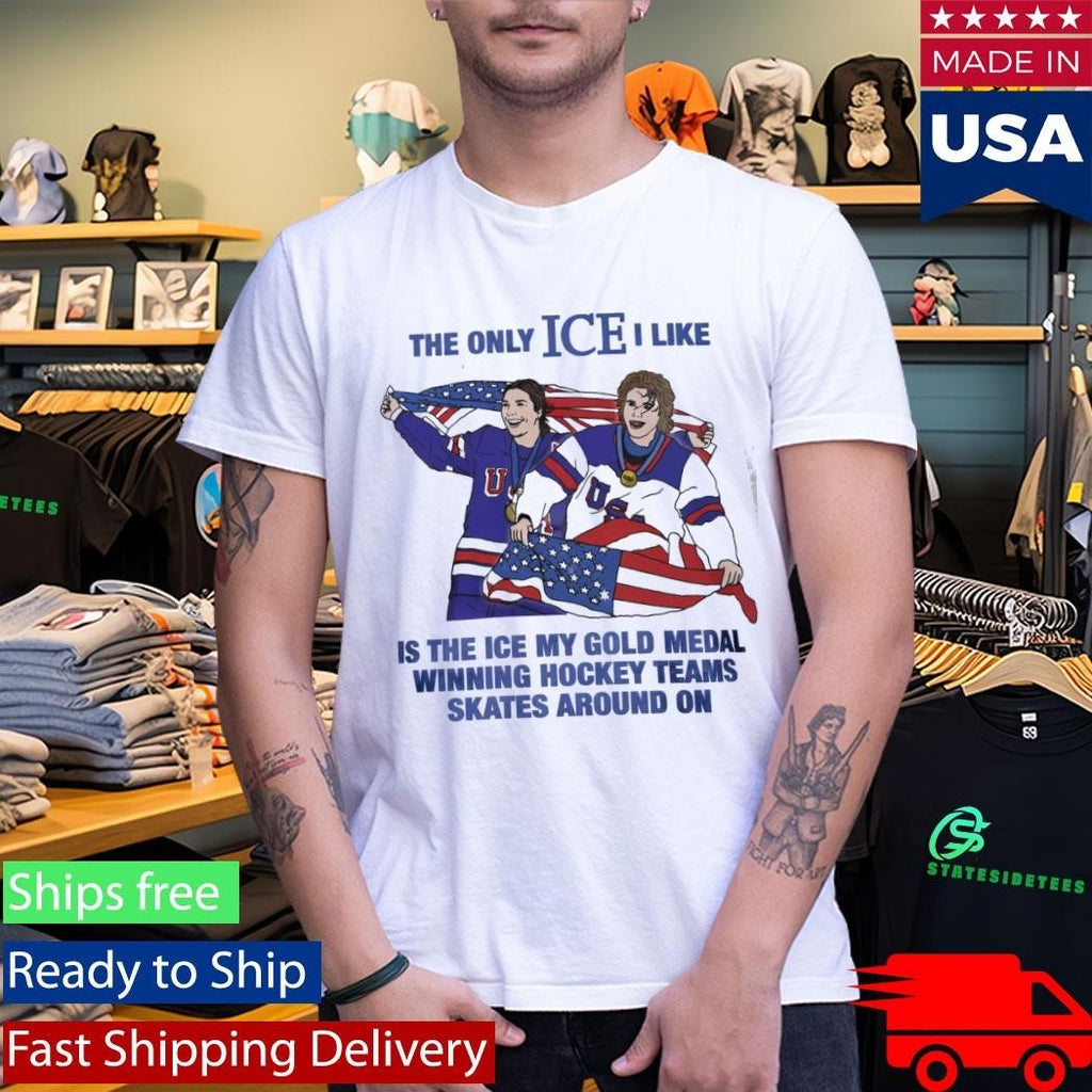 The Only Ice I Like Is The Ice My Gold Medal Winning Hockey Teams Shirt Unisex , , , Long Sleeve Tee
