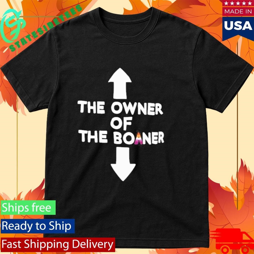 The Owner Of The Boaner Shirt Unisex , , , Long Sleeve Tee