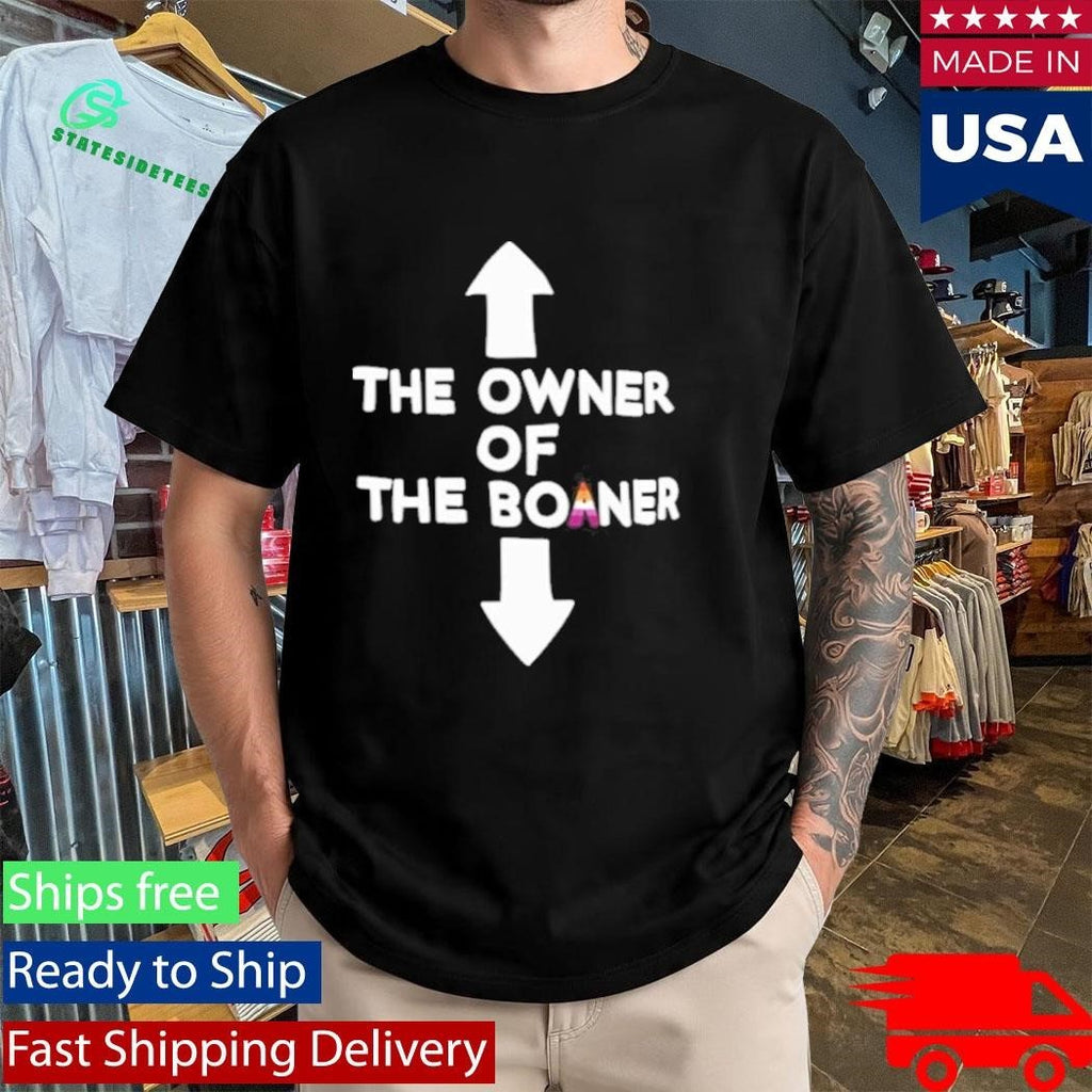 The Owner Of The Boaner Shirt Unisex , , , Long Sleeve Tee