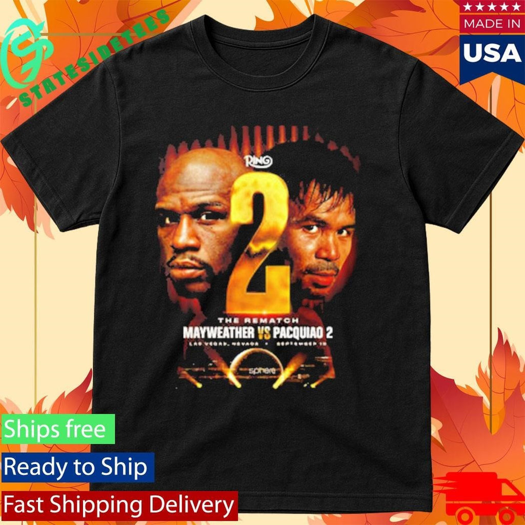 The Ring 2 Floyd Mayweather Jr vs Manny Pacquiao Rematch On September 19 2026 At Sphere in Las Vegas Shirt