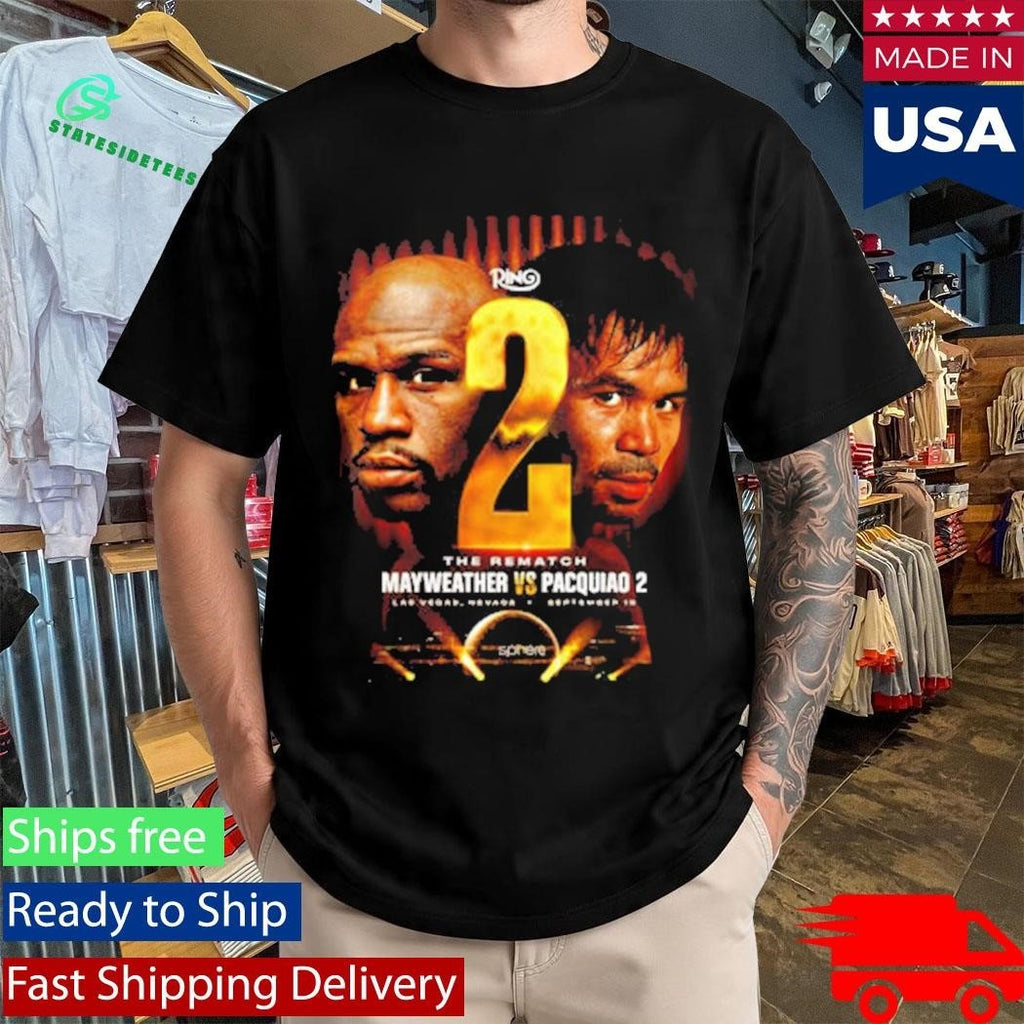 The Ring 2 Floyd Mayweather Jr vs Manny Pacquiao Rematch On September 19 2026 At Sphere in Las Vegas Shirt