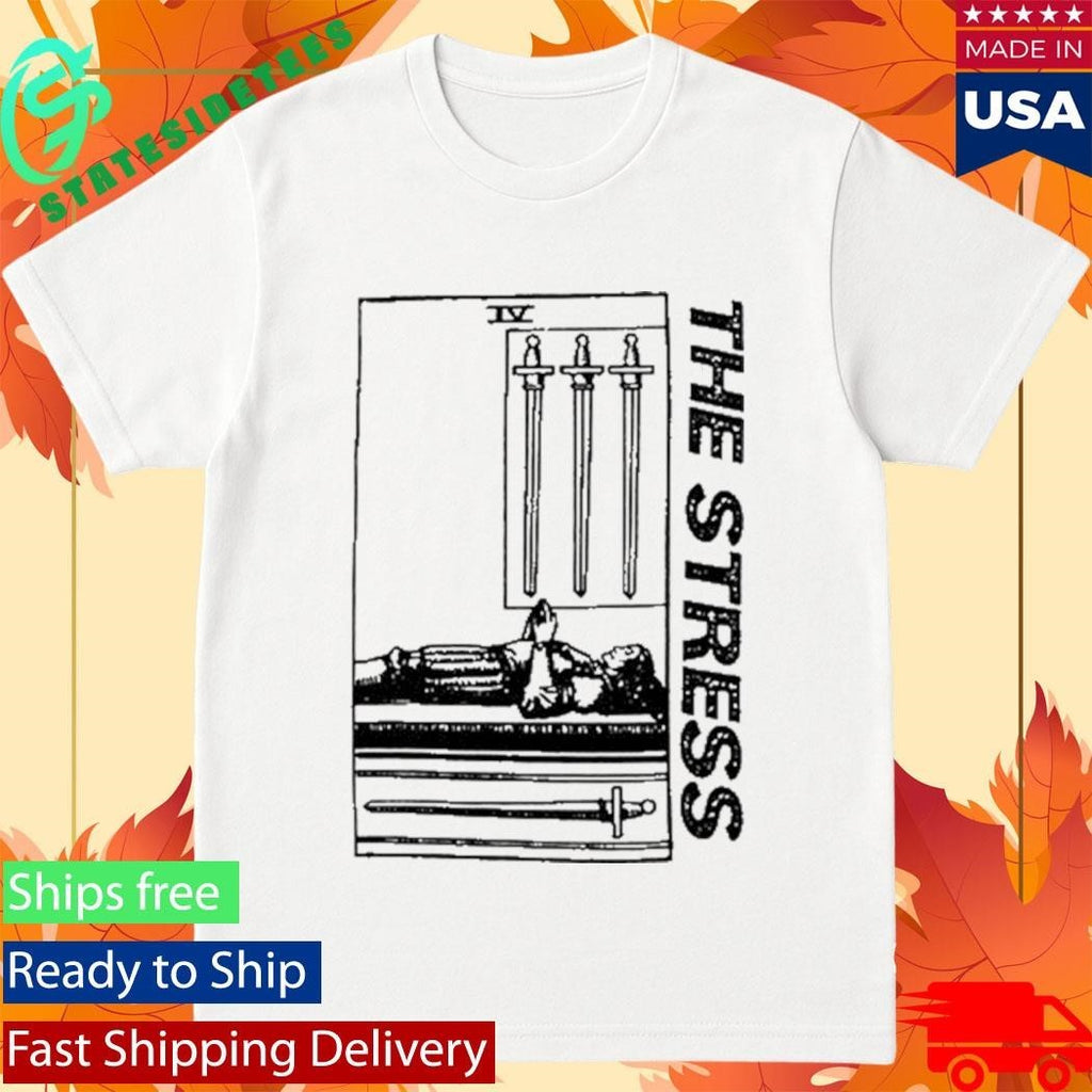The Stress 2025 Shirt Unisex , , , Long Sleeve Tee