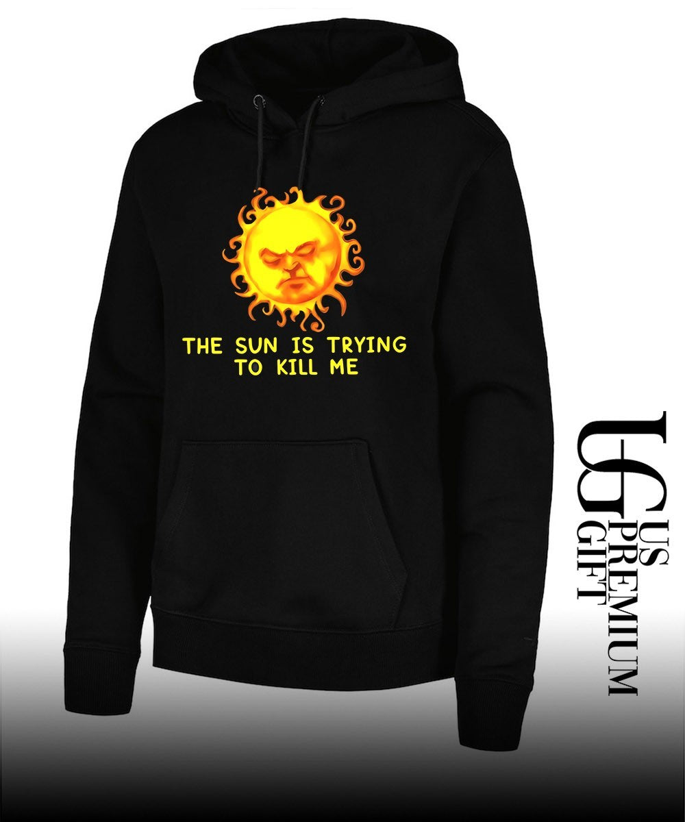 The Sun Is Trying to Kill Me heat Summer shirt