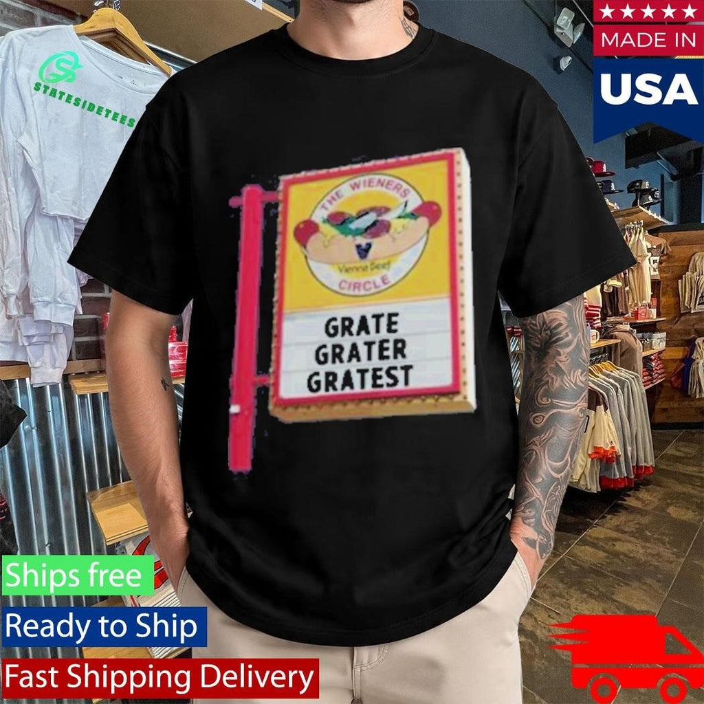 The Wieners Circle Grate Grater Gratest Shirt Unisex , , , Long Sleeve Tee