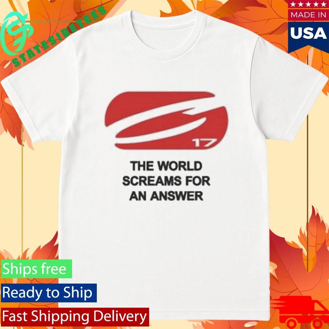 The World Screams For An Answer God’s Plan Shirt Unisex , , , Long Sleeve Tee