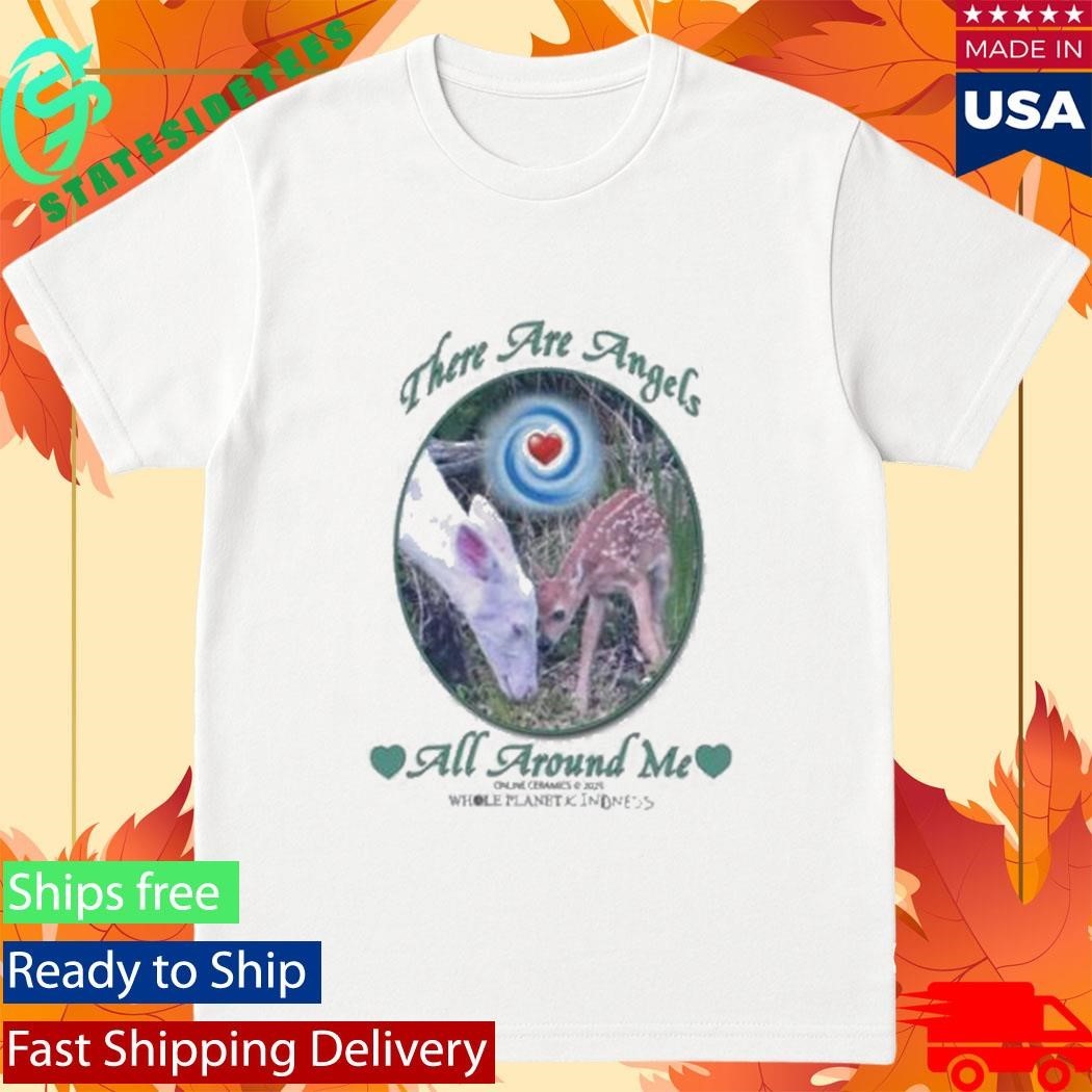 There Are Angels All Around Me Shirt Unisex , , , Long Sleeve Tee