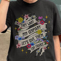 They Want 1939 Germany Let'S Give Them 1789 France Floral Shirt Feminine Ribbon & Flowers French Revolution Shirt T-Shirts