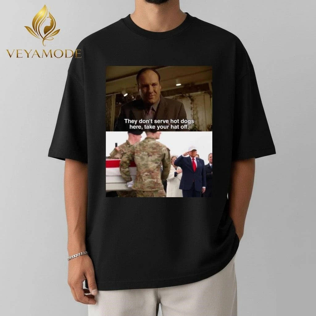 They don’t serve hot dogs here take your hat off Trump American soldier’s coffin tee Unisex , , , Long Sleeve Tee